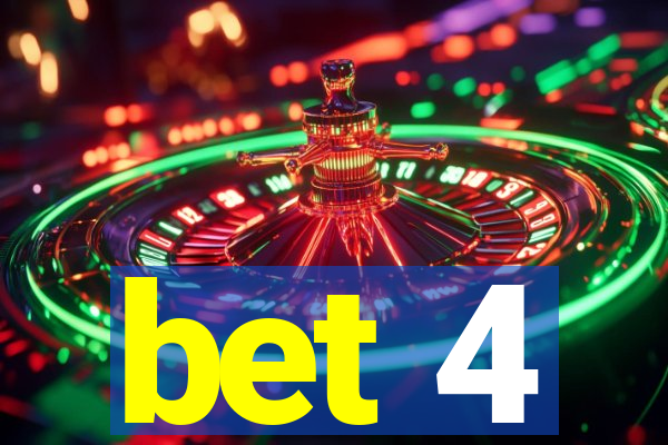 bet 4